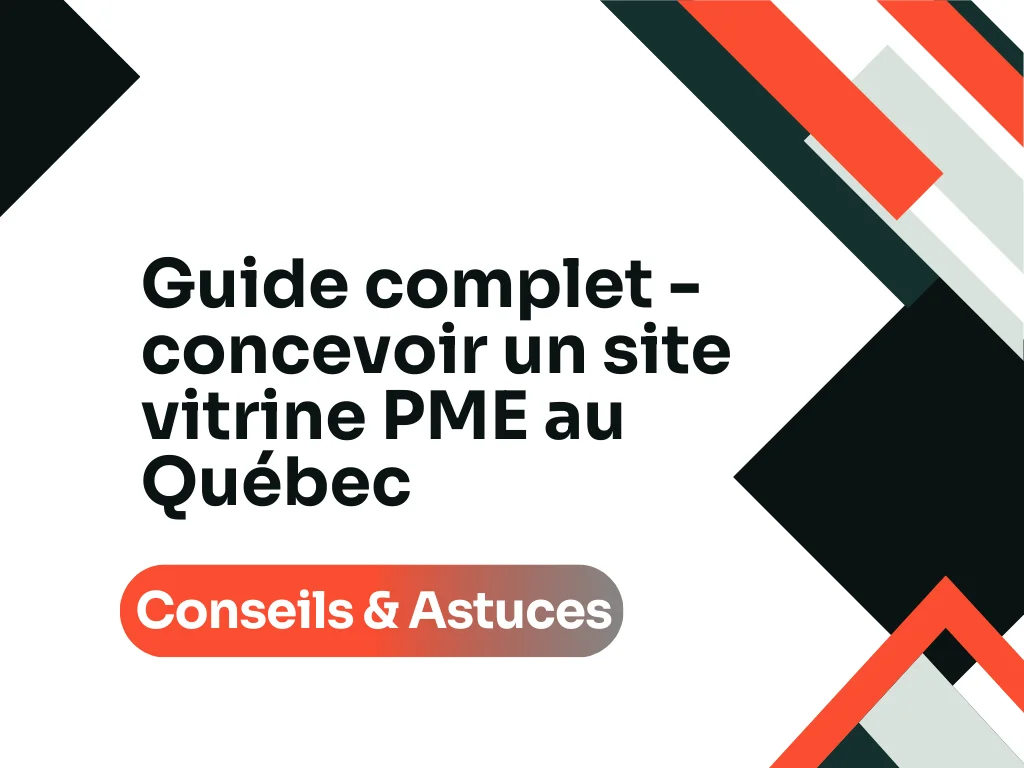 Guide complet - concevoir un site vitrine PME au Québec