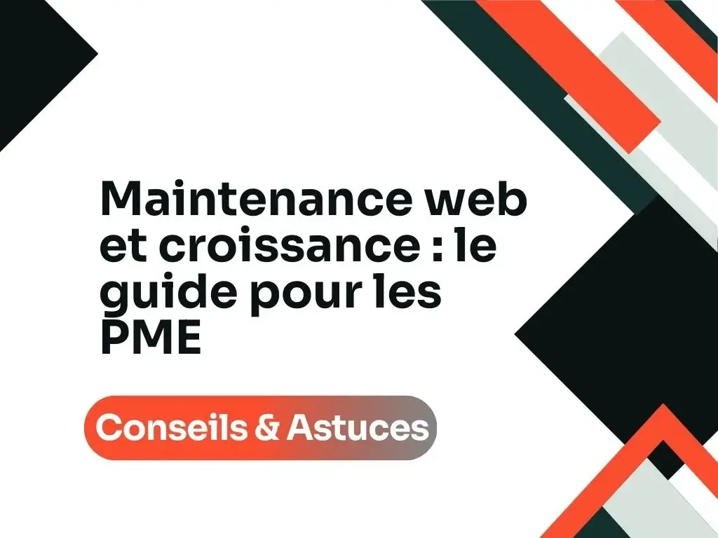 Maintenance web et croissance : le guide pour les PME
